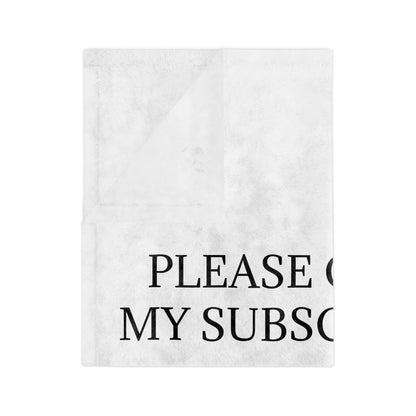 Cancel My Subscription Velveteen Microfiber Blanket