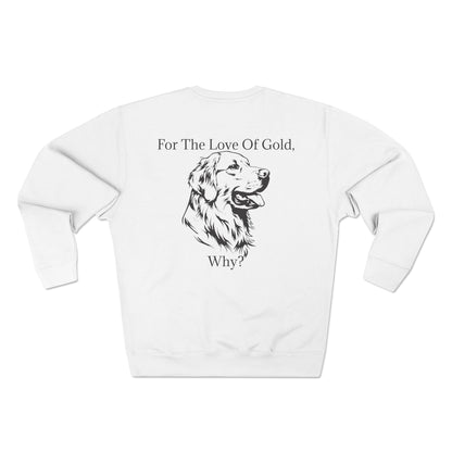 For The Love Of Gold Unisex Crewneck Sweatshirt