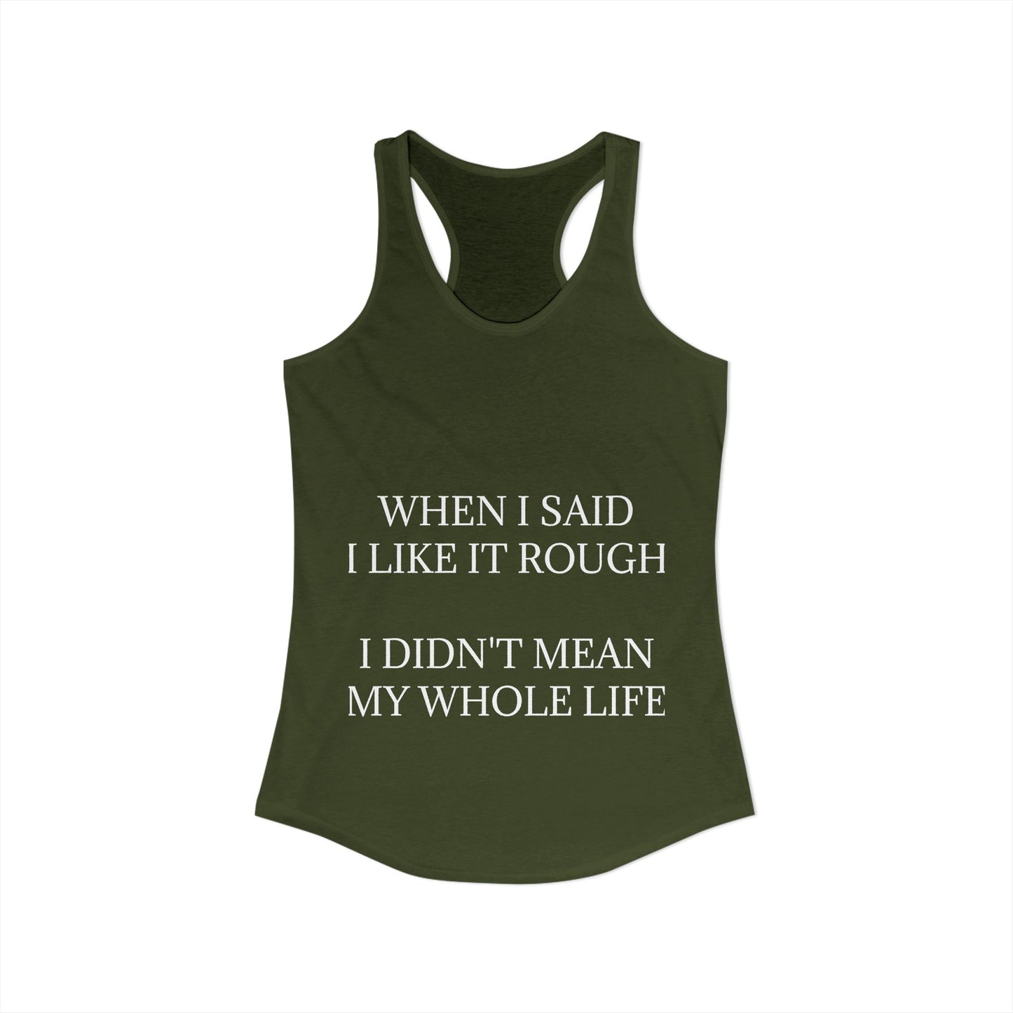 Like It Rough Women's Racerback Tank