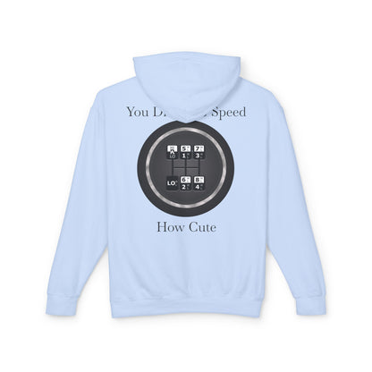 5 Speed How Cute Unisex Lightweight Hoodie