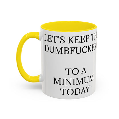 Dumbfuckery 2-Tone Coffee Mug