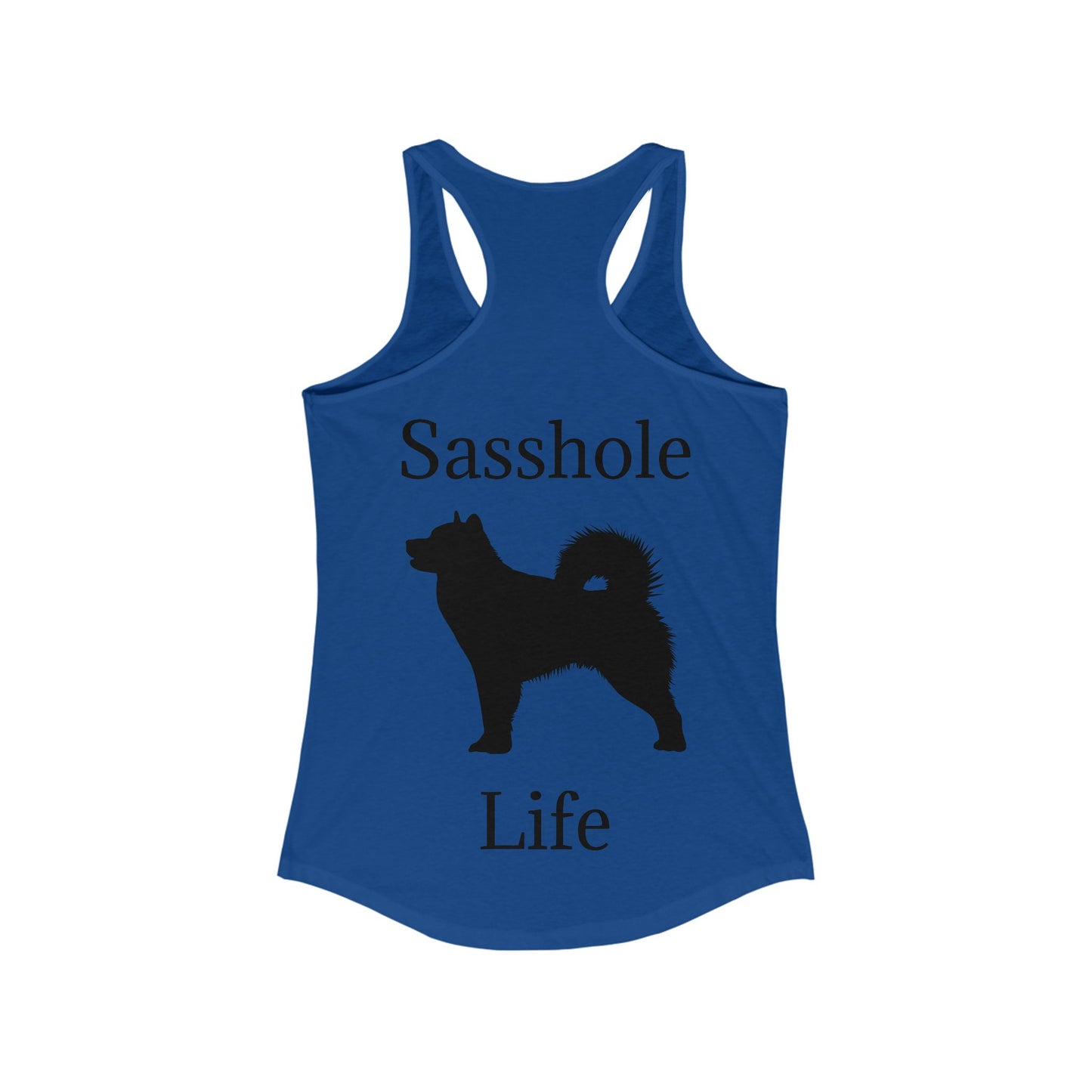 Sasshole Life Women's Racerback Tank