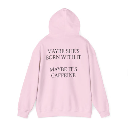 Born With It Unisex Hoodie