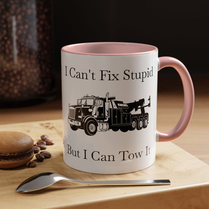 I Can't Fix Stupid Heavy Tow Truck 2-Tone Coffee Mug