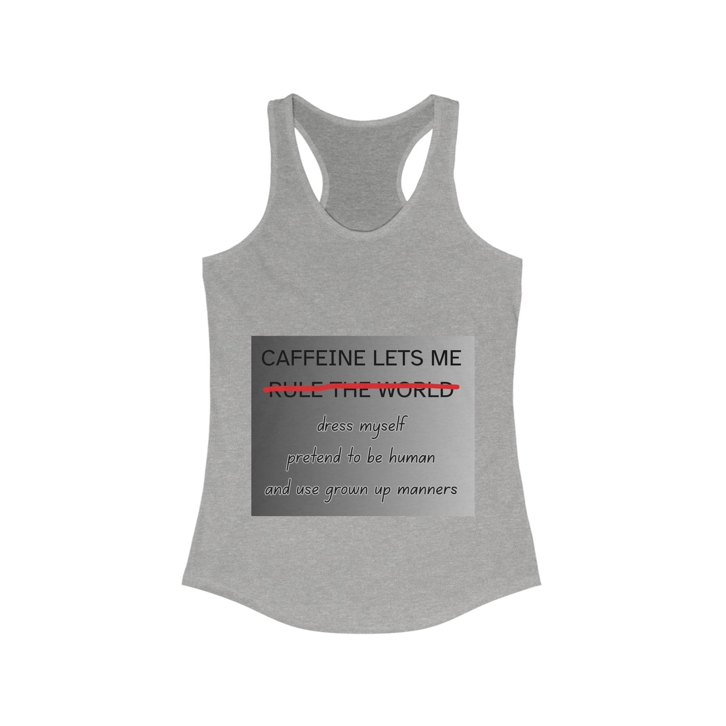 Caffeine Lets Me Women's Racerback Tank