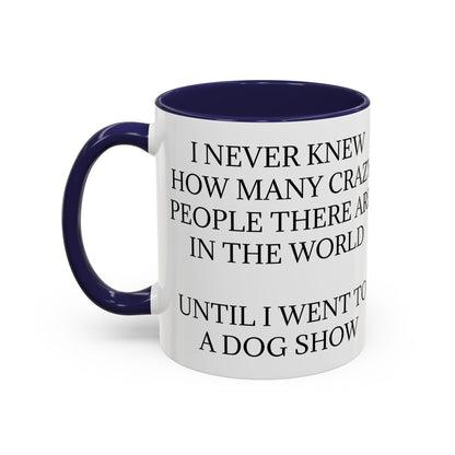 Never Knew 2-Tone Coffee Mug