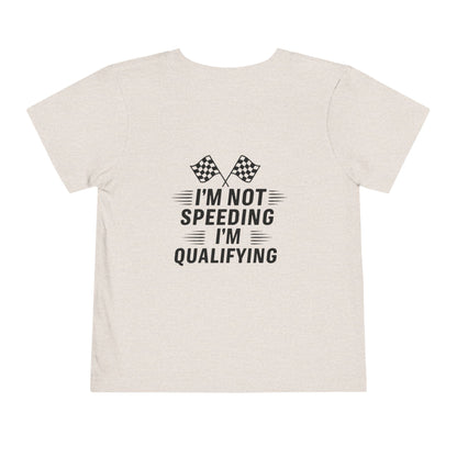 I'm Qualifying Toddler Unisex Short Sleeve Crewneck Tee