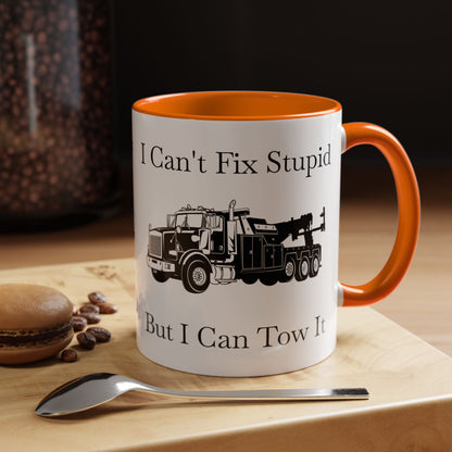 I Can't Fix Stupid Heavy Tow Truck 2-Tone Coffee Mug