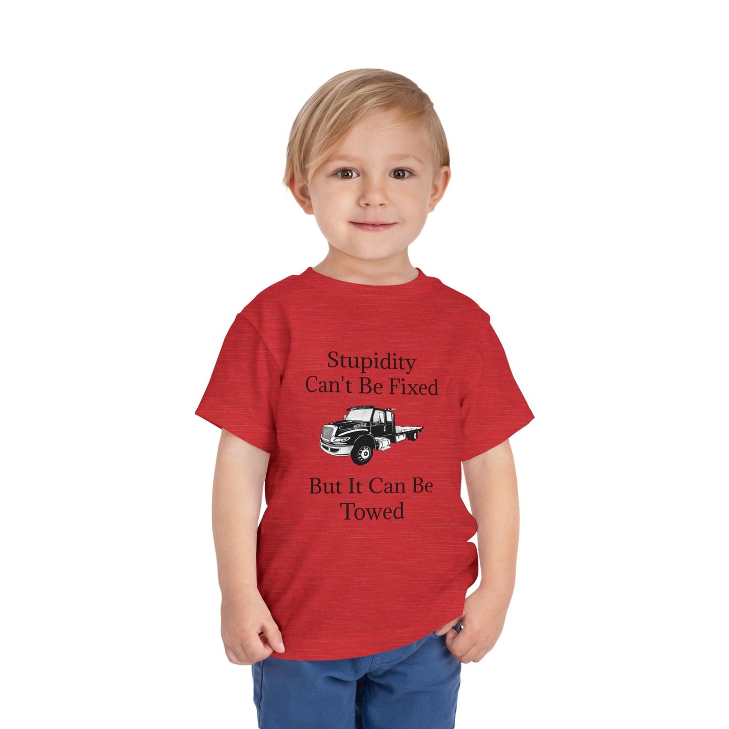 Stupidity Flatbed Tow Truck Toddler Unisex Short Sleeve Crewneck Tee
