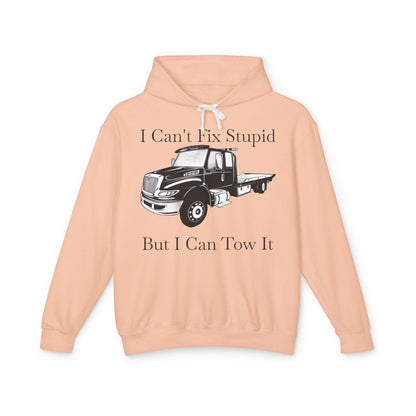 I Can't Fix Stupid Flatbed Tow Truck Unisex Lightweight Hoodie