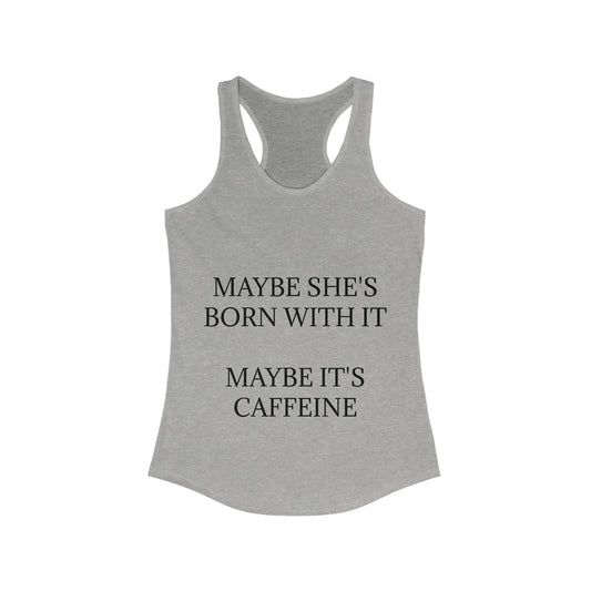 Born With It Women's Racerback Tank