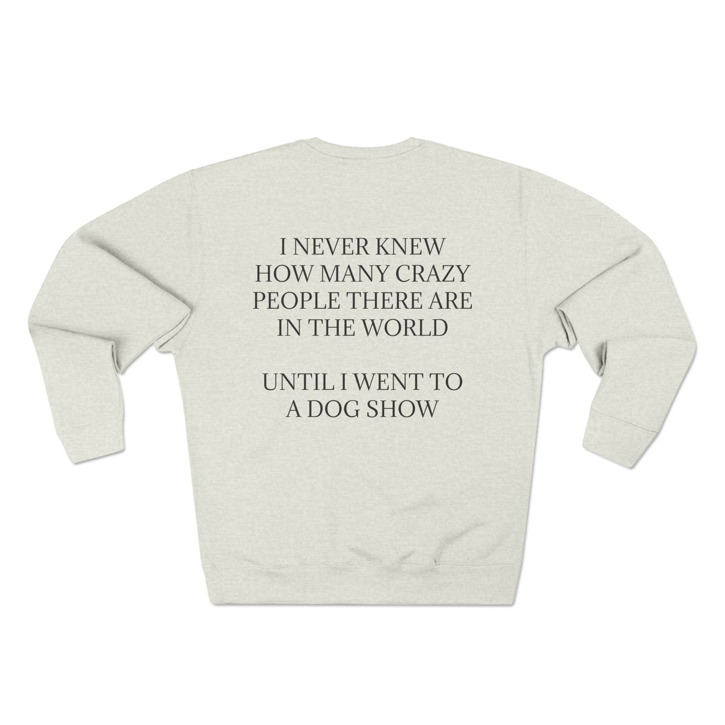 Never Knew Unisex Crewneck Sweatshirt