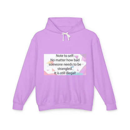Note to Self Unisex Lightweight Hoodie