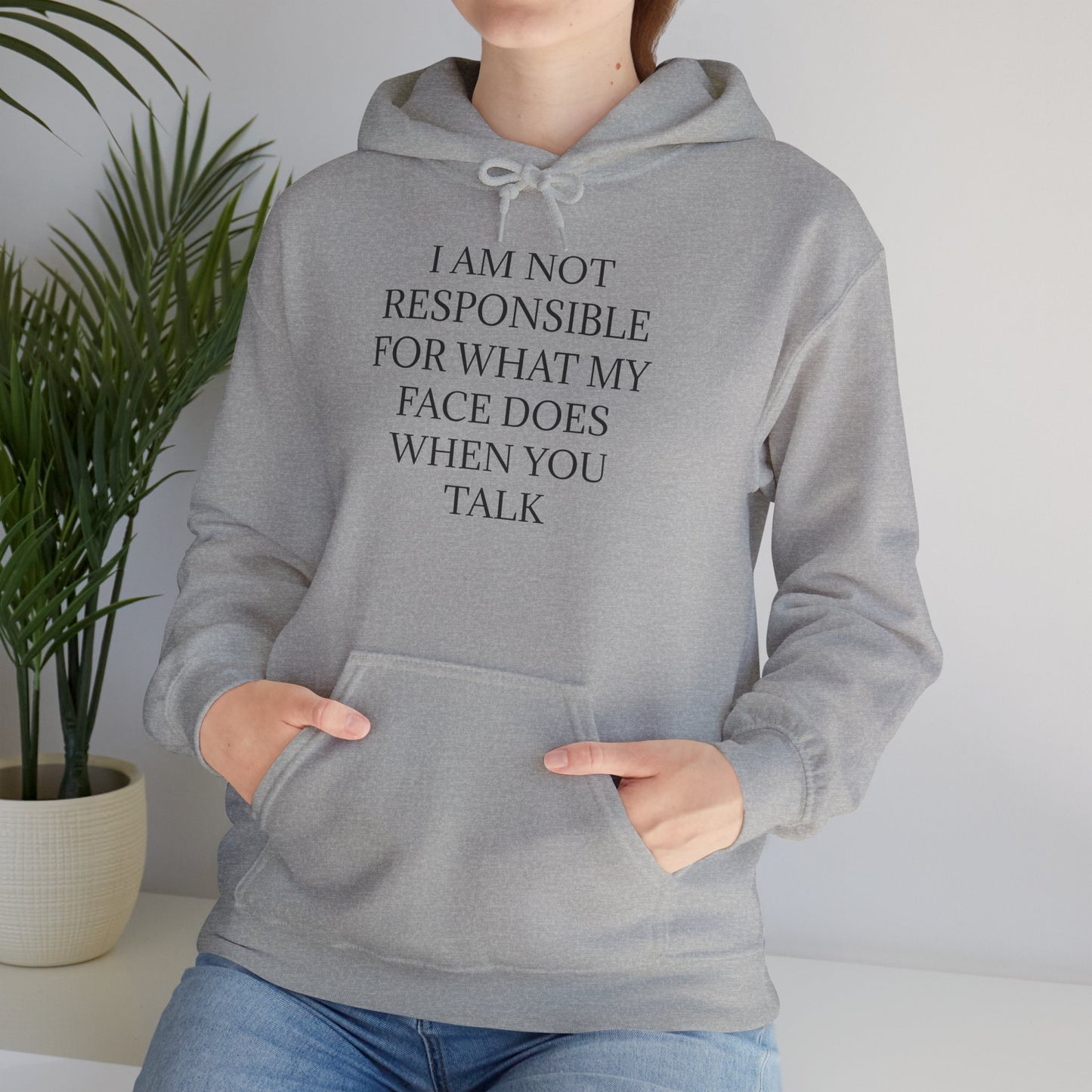 When You Talk Unisex Hoodie