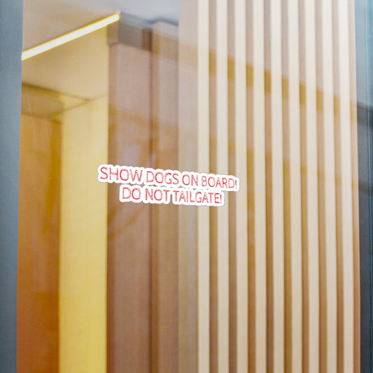 Show Dogs On Board Vinyl Decal