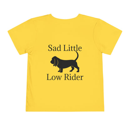 Sad Little Low Rider Toddler Unisex Short Sleeve Crewneck Tee