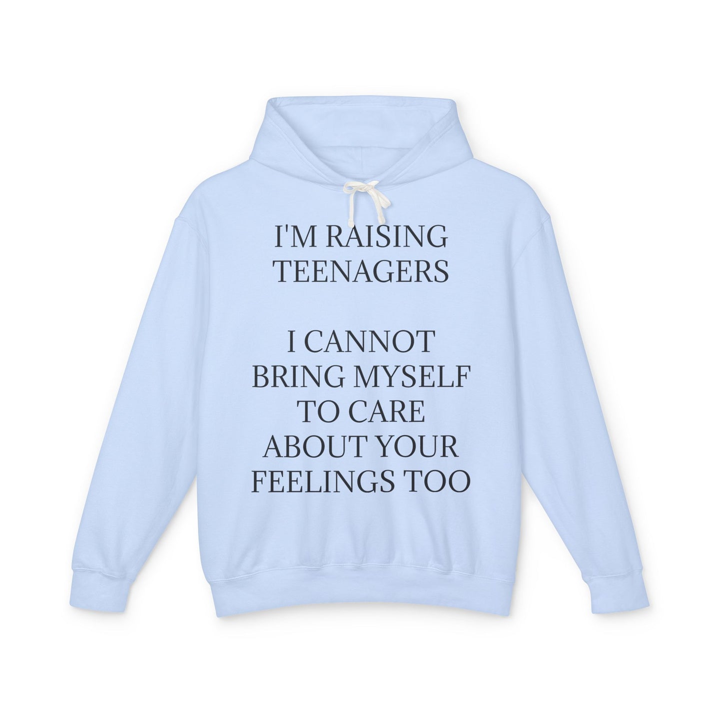 Raising Teenagers Unisex Lightweight Hoodie
