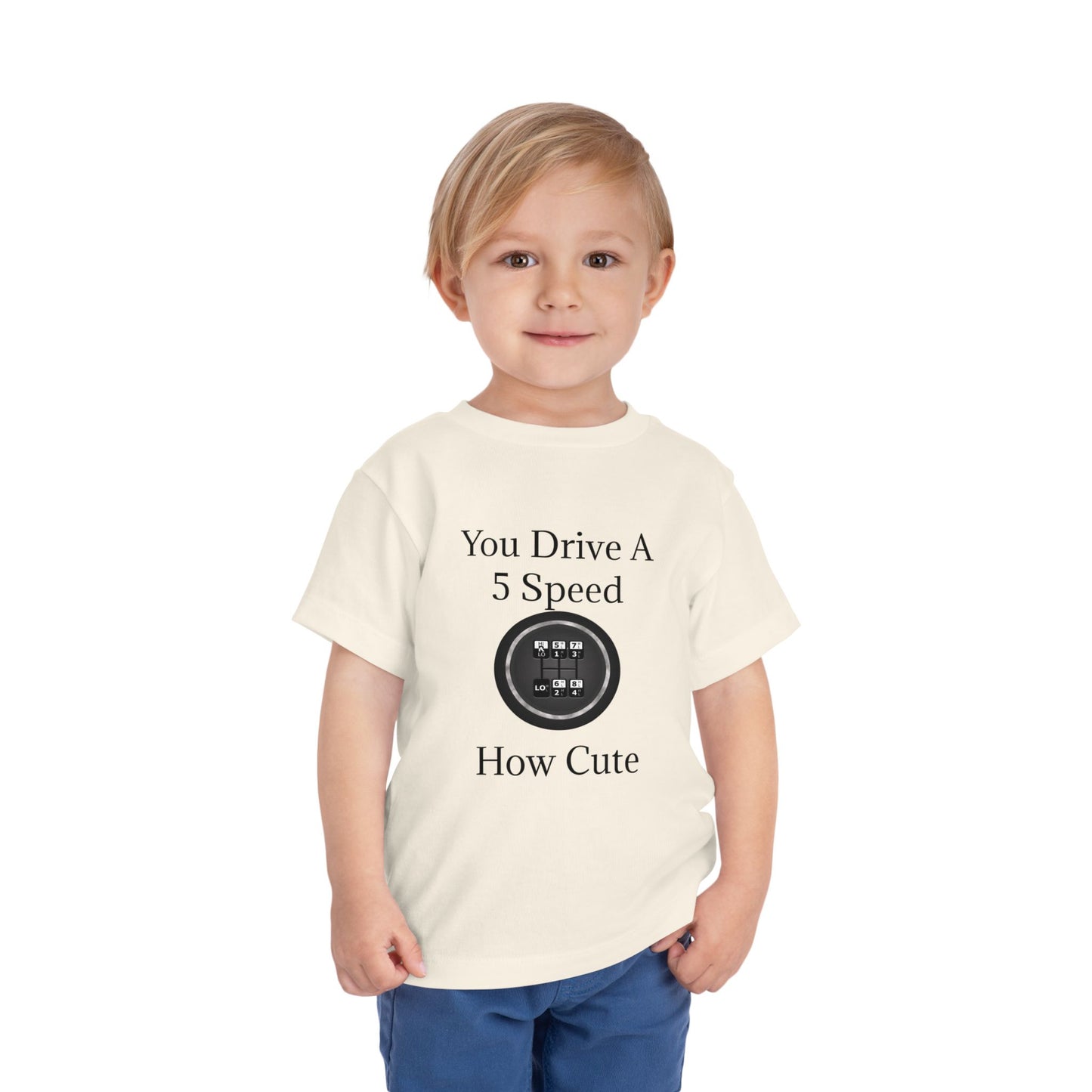 5 Speed How Cute Toddler Unisex Short Sleeve Crewneck Tee
