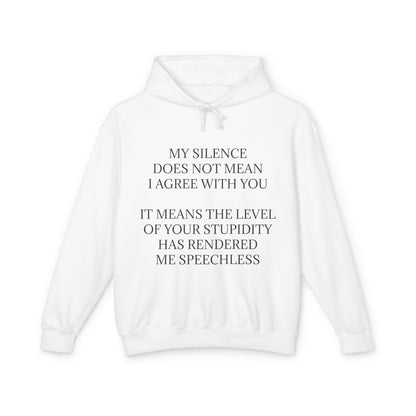 Speechless Unisex Lightweight Hoodie