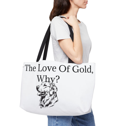 For The Love Of Gold Weekender Tote Bag