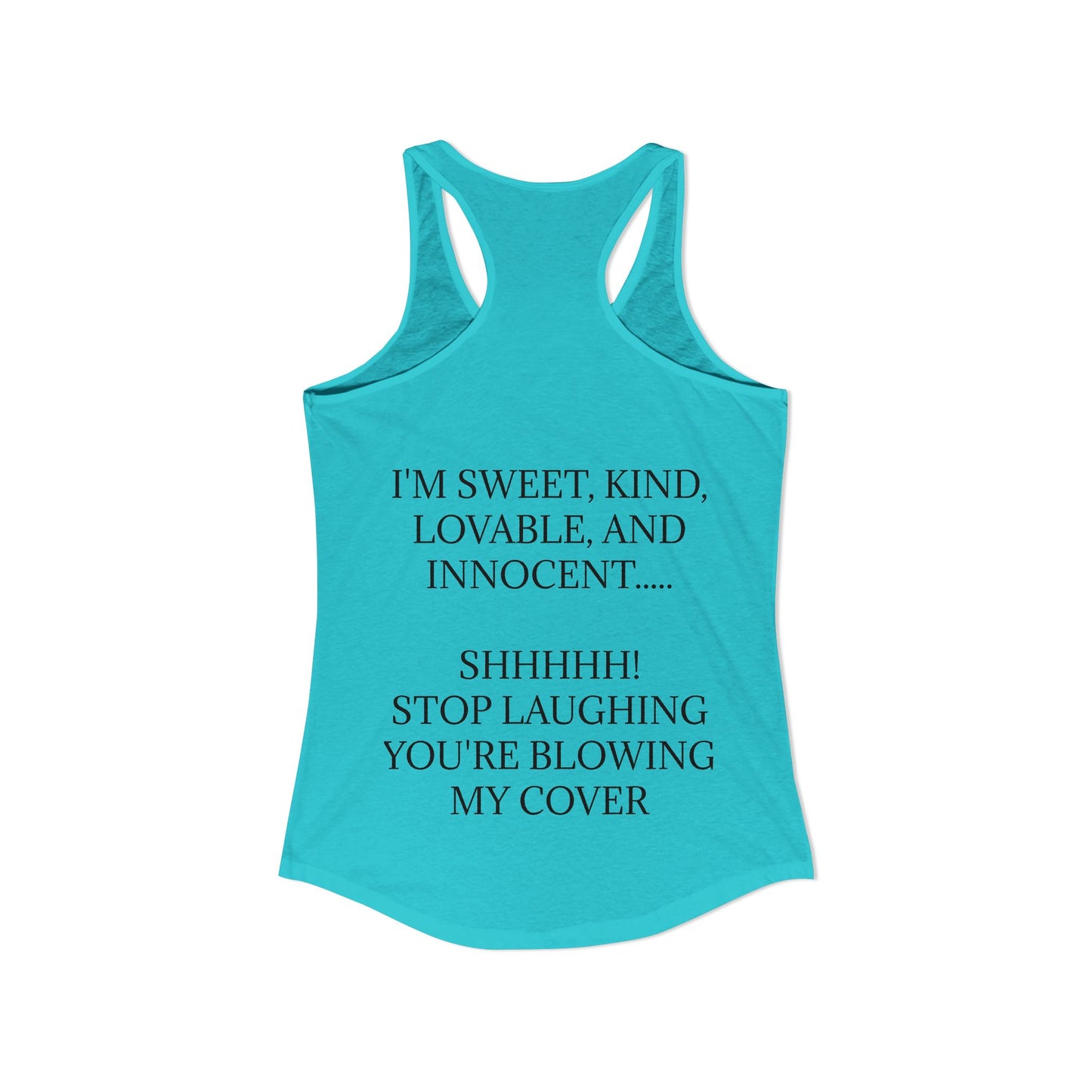 Blowing My Cover Women's Racerback Tank
