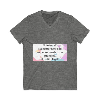 Note To Self Unisex Short Sleeve V-Neck Tee