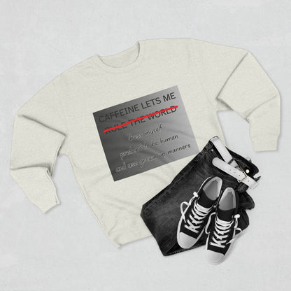 Caffeine Lets Me Unisex Crewneck Sweatshirt