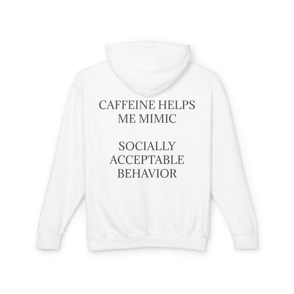 Socially Acceptable Unisex Lightweight Hoodie