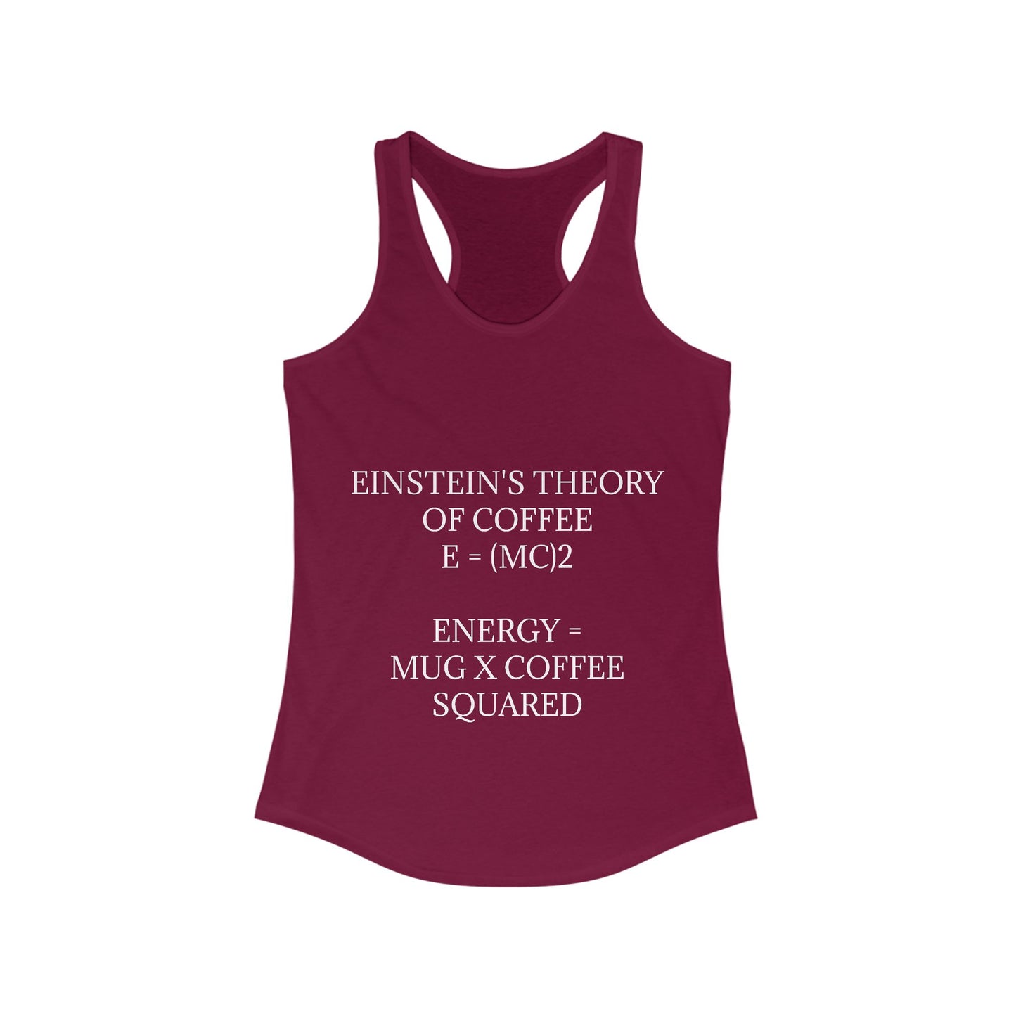 Einstein's Theory Of Coffee Women's Racerback Tank
