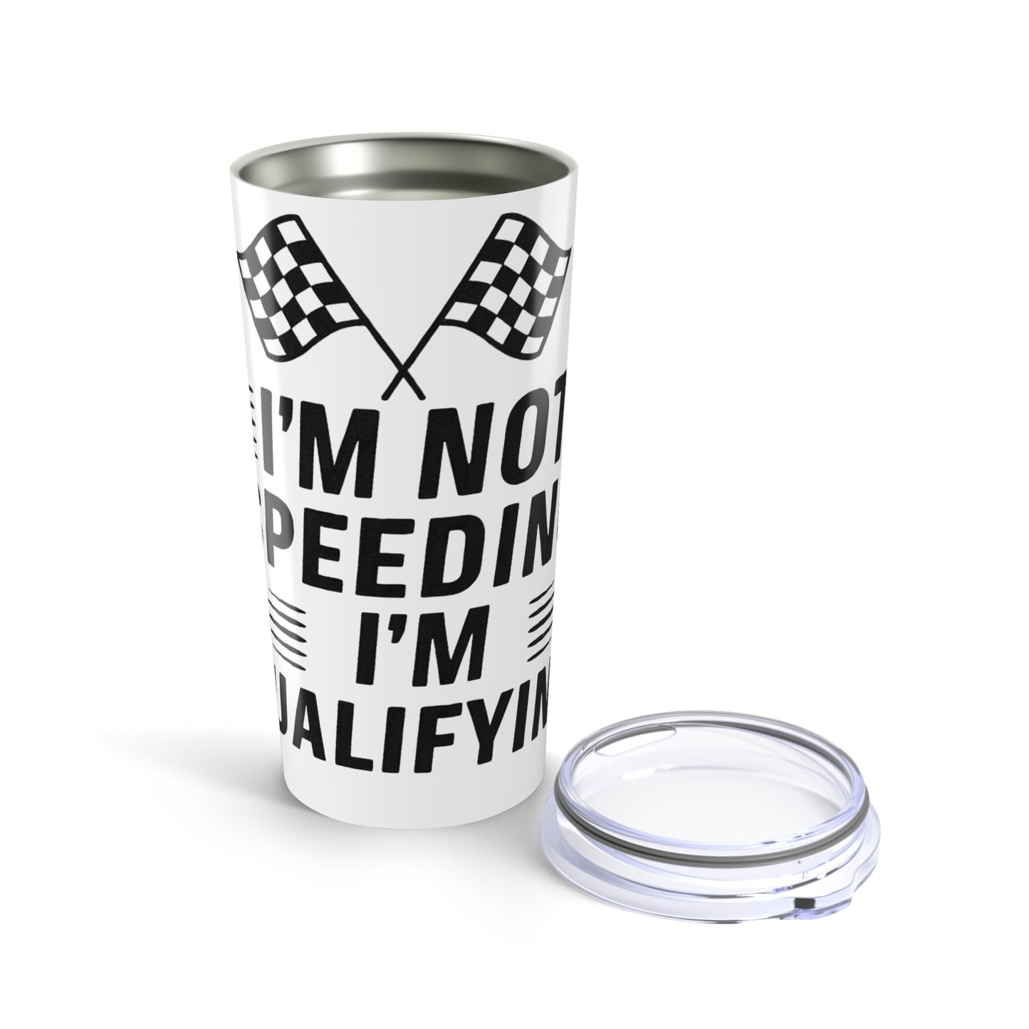 I'm Qualifying Tumbler