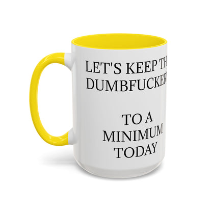 Dumbfuckery 2-Tone Coffee Mug