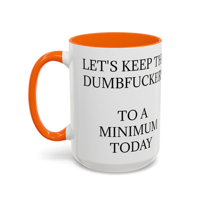 Dumbfuckery 2-Tone Coffee Mug