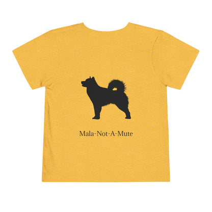 Mala-Not-A-Mute Toddler Unisex Short Sleeve Crewneck Tee