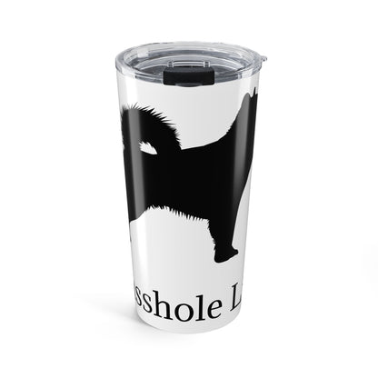 Sasshole Life Tumbler