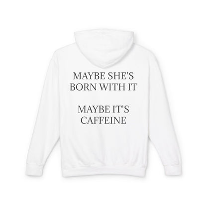 Born With It Unisex Lightweight Hoodie
