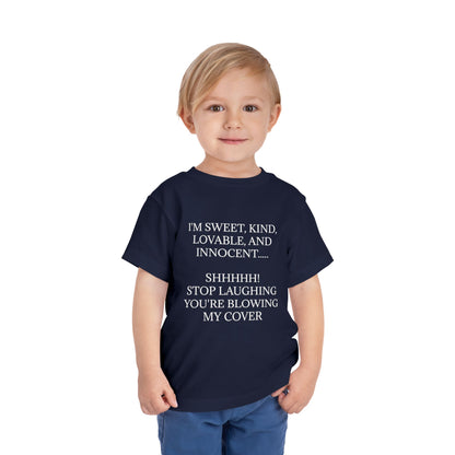 Blowing My Cover Toddler Unisex Short Sleeve Crewneck Tee