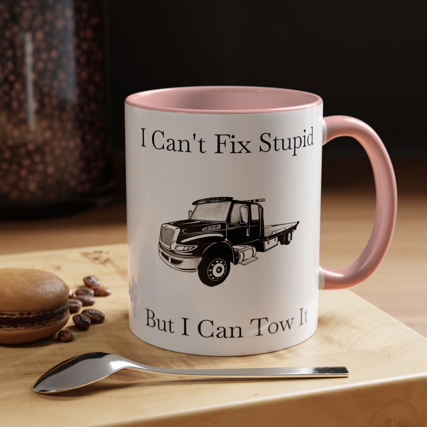 I Can't Fix Stupid Flatbed Tow Truck 2-Tone Coffee Mug