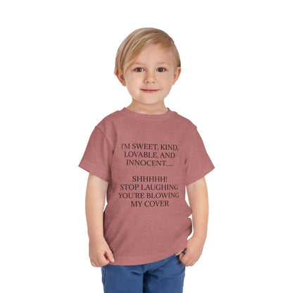 Blowing My Cover Toddler Unisex Short Sleeve Crewneck Tee