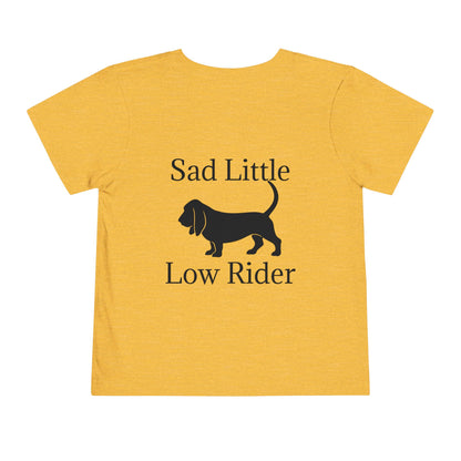 Sad Little Low Rider Toddler Unisex Short Sleeve Crewneck Tee