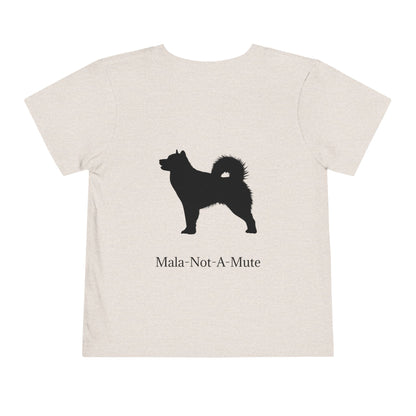 Mala-Not-A-Mute Toddler Unisex Short Sleeve Crewneck Tee