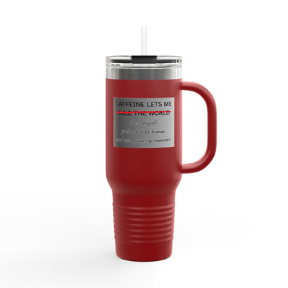 Caffeine Lets Me Insulated Travel Mug