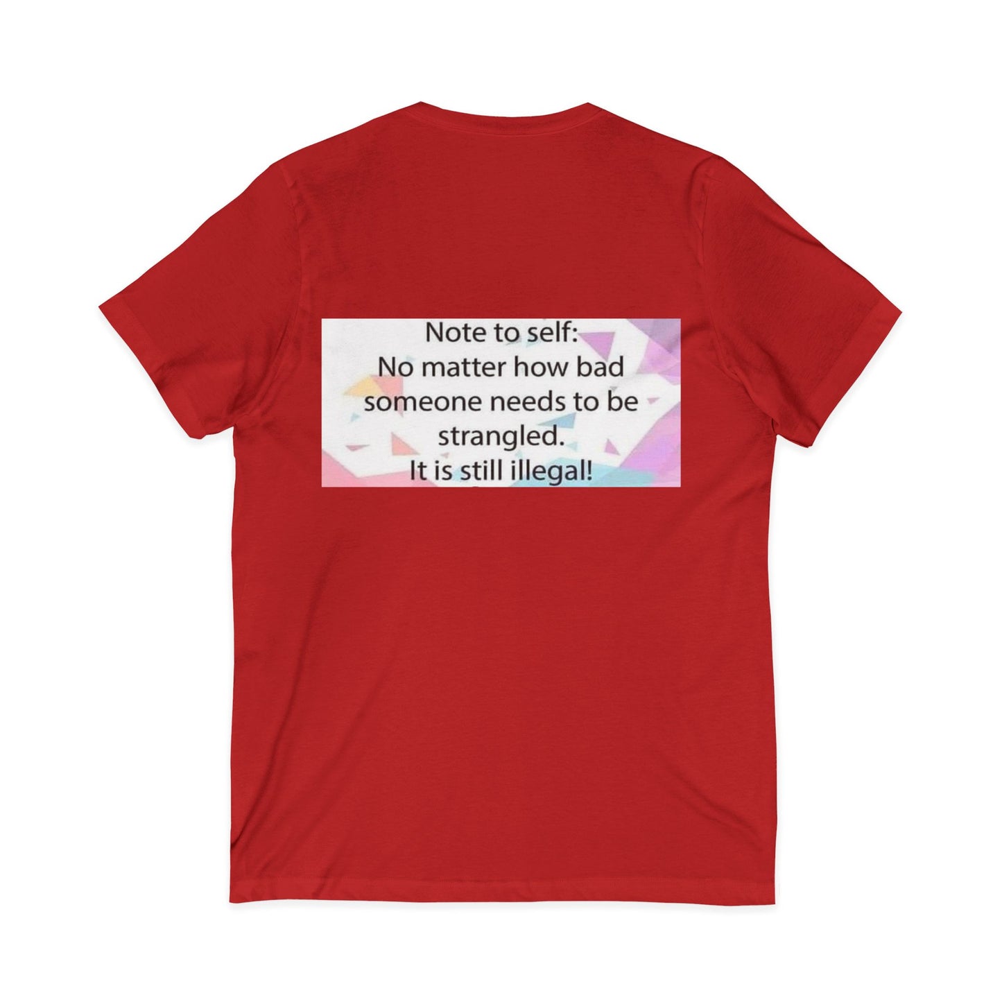 Note To Self Unisex Short Sleeve V-Neck Tee