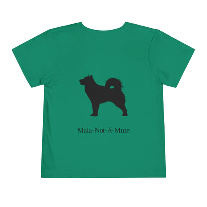 Mala-Not-A-Mute Toddler Unisex Short Sleeve Crewneck Tee