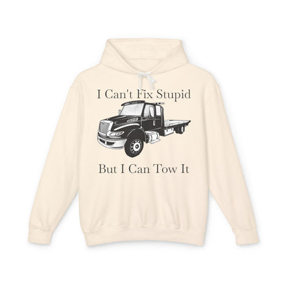 I Can't Fix Stupid Flatbed Tow Truck Unisex Lightweight Hoodie