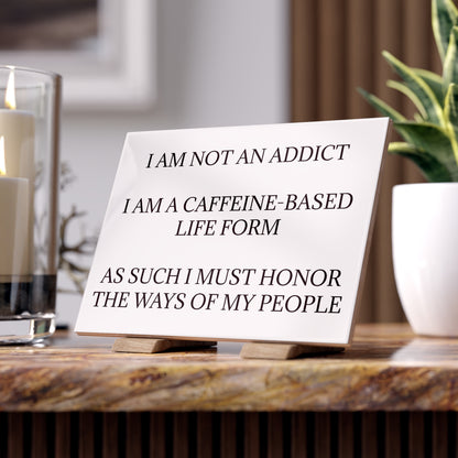Not An Addict Ceramic Photo Tile