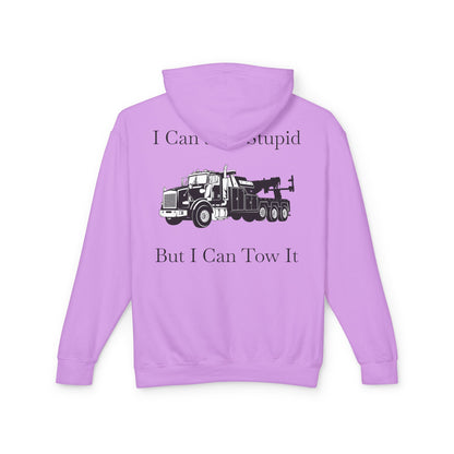 I Can't Fix Stupid Heavy Tow Truck Unisex Lightweight Hoodie