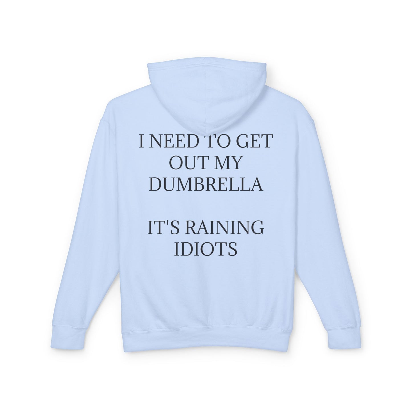Dumbrella Unisex Lightweight Hoodie