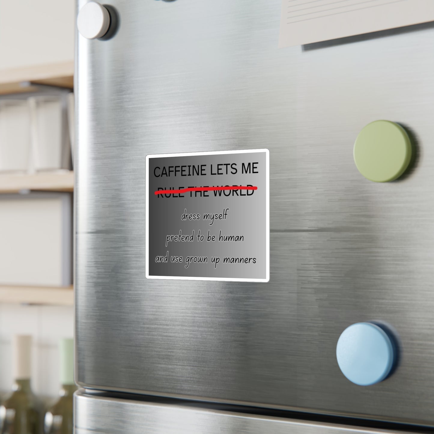 Caffeine Lets Me Vinyl Decal