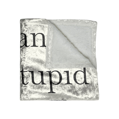 I Can't Fix Stupid Heavy Tow Truck Crushed Velvet Blanket