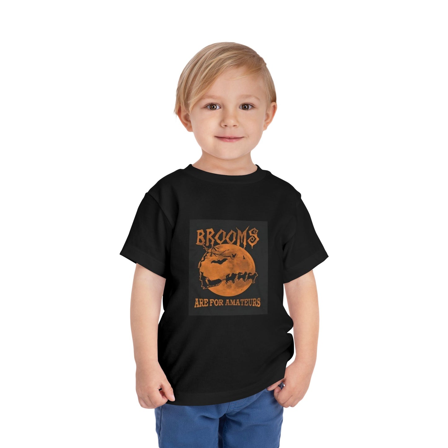 Brooms Are For Amateurs Toddler Unisex Short Sleeve Crewneck Tee